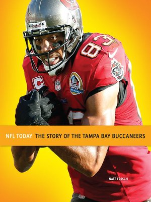 cover image of The Story of the Tampa Bay Buccaneers